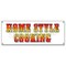 Signmission HOME STYLE COOKING BANNER SIGN comfort food turkey beef ham meatloaf B-Home Style Cooking - alternate 1